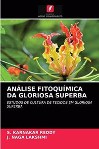 Análise Fitoquímica Da Gloriosa Superba