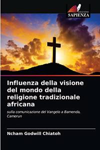 Influenza della visione del mondo della religione tradizionale africana