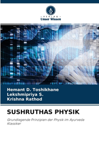 Sushruthas Physik