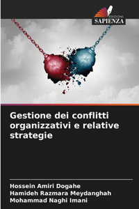 Gestione dei conflitti organizzativi e relative strategie