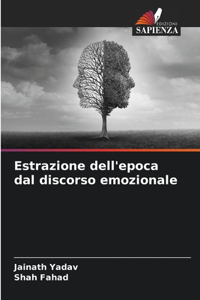 Estrazione dell'epoca dal discorso emozionale