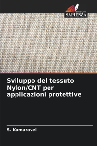 Sviluppo del tessuto Nylon/CNT per applicazioni protettive