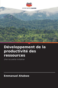 Développement de la productivité des ressources