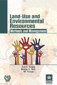 Land-Use And Environmental Resources: Methods And Management