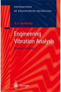 Engineering Vibration Analysis: Worked Problems 2 Vol. Set