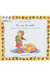 Yo No He Sido