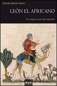 Leon el africano: Un viajero entre dos mundos