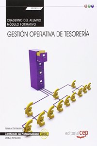 Cuaderno del alumno. Gestion operativa de tesoreria (MF0979_2: Transversal). Certificados de profesionalidad