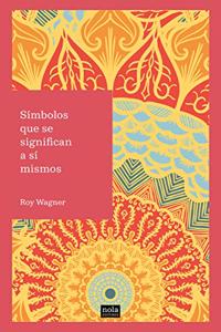 Simbolos que se significan a si mismos