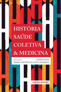 História, saúde coletiva e medicina