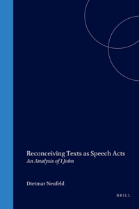 Reconceiving Texts as Speech Acts
