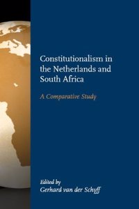 Constitutionalism in the Netherlands and South Africa
