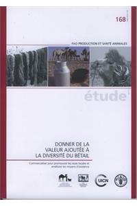 Donner de la valeur ajoutée à la diversité du bétail