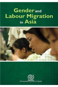 Gender and Labour Migration in Asia