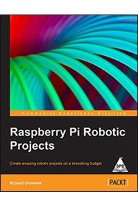 Raspberry Pi Robotic Projects