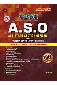 Assistant Section Officer (A.S.O) for Odisha Secretariat Service Exam (Free Odisha Objective)