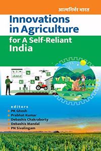 Innovations In Agriculture For A Self-Reliant India