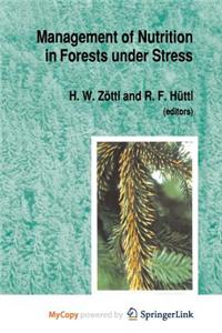 Management of Nutrition in Forests Under Stress