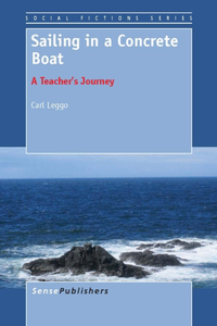 Sailing in a Concrete Boat: A Teacher's Journey