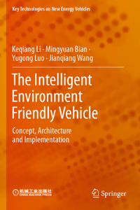 Intelligent Environment Friendly Vehicle