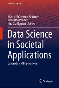 Data Science in Societal Applications