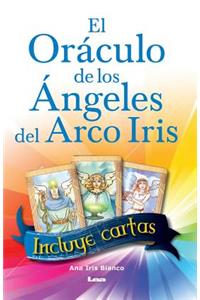 El Oráculo de Los Ángeles del Arco Iris