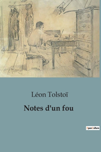 Notes d'un fou