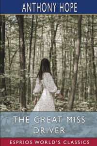 Great Miss Driver (Esprios Classics)