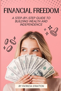 Pathway to Financial Freedom