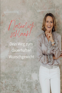 Natürlich schlank