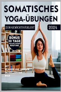 Somatische Yoga-Übungen Zur Gewichtsverlust