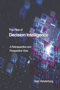 The Rise of Decision Intelligence