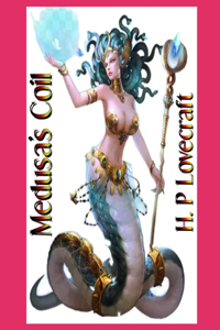 Medusa's Coil book: Annotated