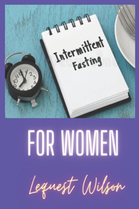 Intermittent fasting for women