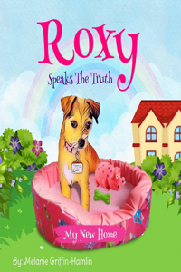 Roxy Speaks The Truth