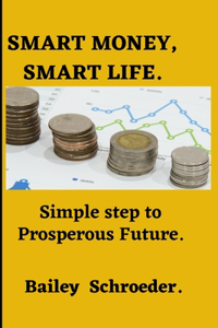 Smart Money, Smart life