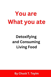 You Are What You Ate