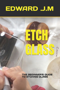 Etch Glass
