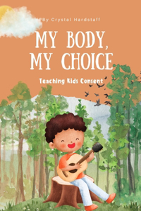 My Body, My Choice