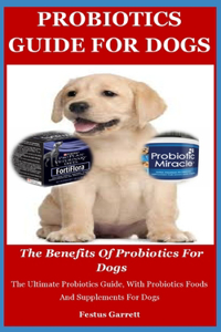 Probiotics Guide for Dogs