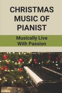 Christmas Music Of Pianist