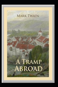 A Tramp Abroad Annotated