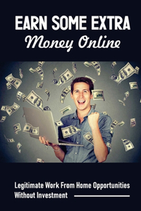 Earn Some Extra Money Online