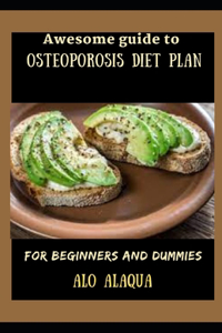Awesome Guide To Osteoporosis Diet Plan For Beginners And Dummies