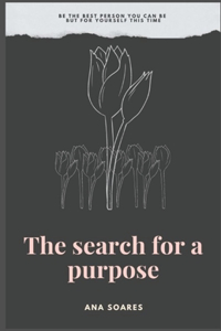 The search for a purpose