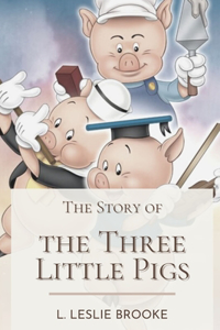 The Story of the Three Little Pigs