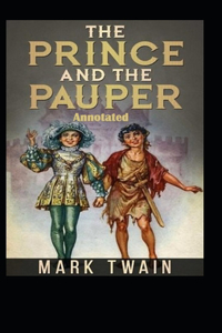 The Prince and the Pauper Annotated