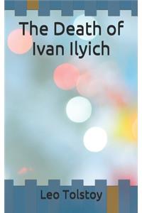 The Death of Ivan Ilyich