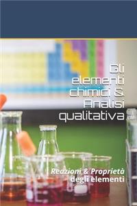 Gli elementi chimici & Analisi qualitativa