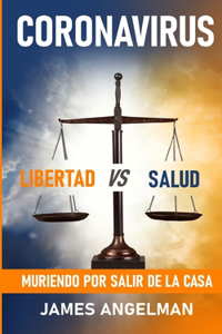 Libertad vs Salud